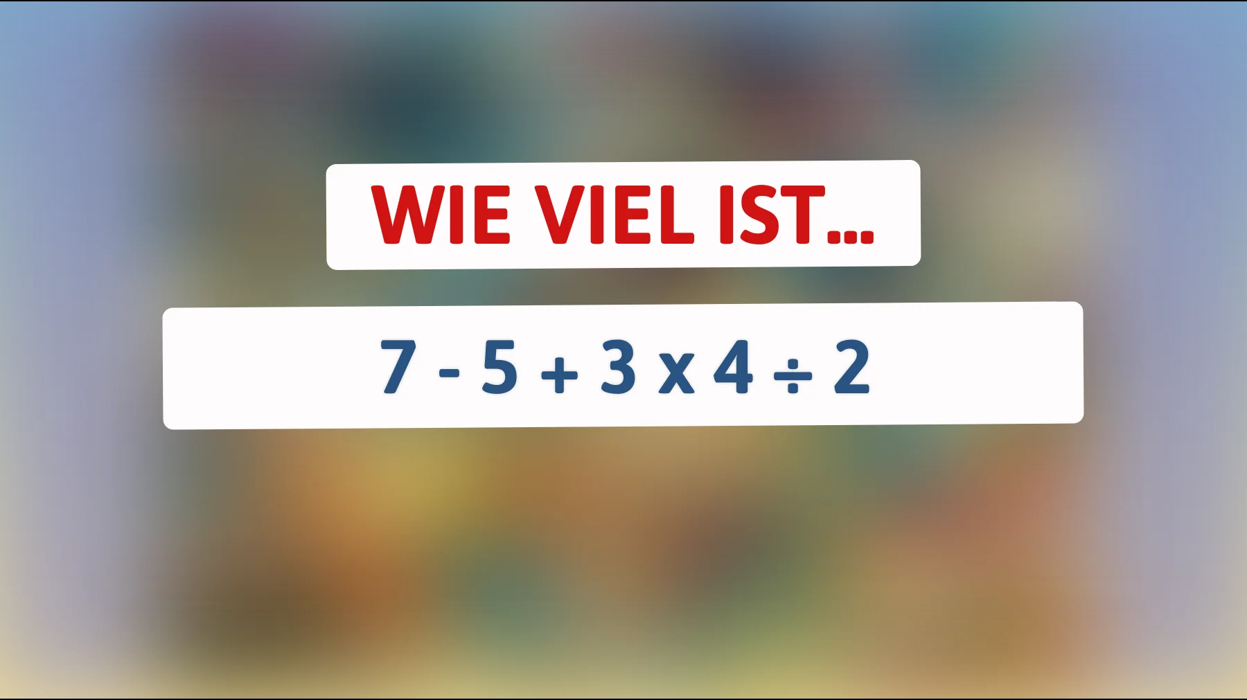 Bist du schlau genug, um dieses Mathe-Rätsel zu lösen? Zeig es uns!"